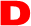 D D